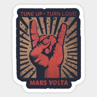 Tune up . Turn Loud MArs Volta Sticker